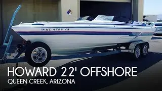 [UNAVAILABLE] Used 1995 Howard 22' Offshore in Queen Creek, Arizona
