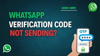 How to Fix WhatsApp Verification Code Not Sending on Android in 2025 | WhatsApp OTP Not Coming
