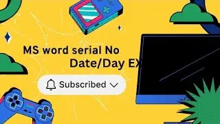 MS Word Automatic number fill and Excel automatic date and day fill karna hua aasan Excel mein.