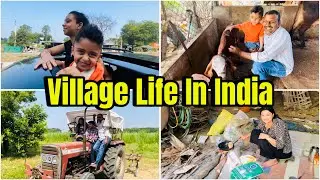 आज इंडिया 🇮🇳 के गाँव की Life Enjoy किया | India trip from UK 🇬🇧 