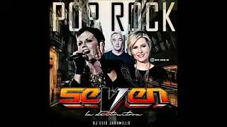 Pop Rock - Seven La Destructora - Dj Elis Jaramillo