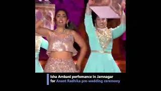 Isha Ambani #stunning dance performance on #jhumka during #AnantRadhikaPreWedding bash
