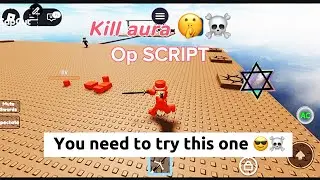 BEST KILL AURA SCRIPT (try once 💀👍😎)