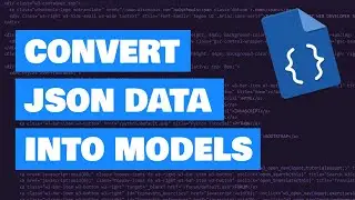 Convert JSON Data Into Models