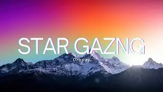 Dropzy &ndash; Star Gazing | Emotional Ambient Pop 2025 (Official Audio)