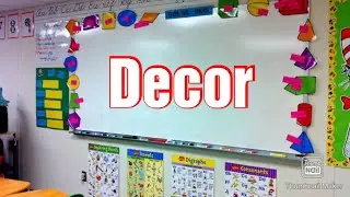 Decor /Classroom Manegement P7
