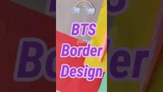 BTS Border Design | ASSIGNMENT FRONT PAGE DESIGN| #bts #btsarmy #shorts #n21art