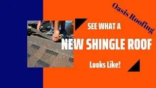 Completed Shingle Roof By Oasis Roofing