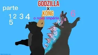Godzilla x kong o novo império parte 6 evolved