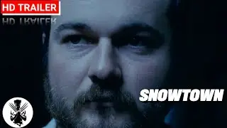 Snowtown | Official Trailer | 2021 | Lucas Pittaway, Bob Adriaens | A Crime Drama Movie