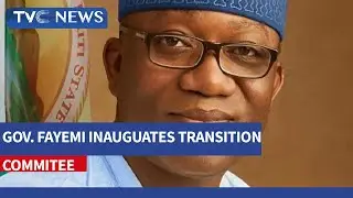 (WATCH) Fayemi Creates Transition Committee, Advisory Council for Handover
