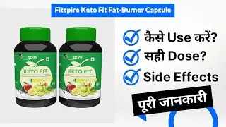 Fitspire Keto Fit Fat-Burner Capsule Uses in Hindi | Side Effects | Dose