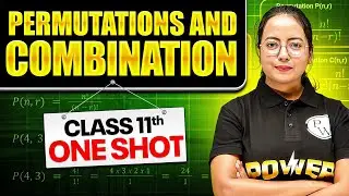 Permutations and Combinations in ONESHOT⚡|| Class 11 & JEE 2026 Covered All Important Topics & PYQs✅