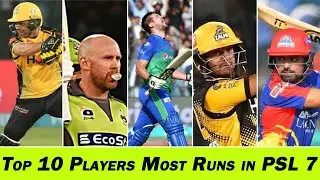 Top 10 Players Most Runs in PSL 7 || Most Runs in PSL 7 2022 #psl #cricket