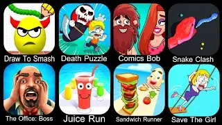 Draw To Smash,Death Puzzle,Comics Bob,Snake Clash,The Office Boss,Juice Run,Sandwich Runner