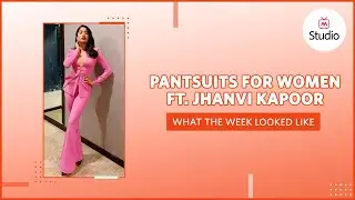 Pantsuits For Women #TrendyFashion | What The Week Looked Like - Myntra Studio