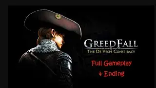 GreedFall The De Vespe Conspiracy - Full Gameplay & Ending | New Expansion DLC