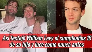 As&iacute; festej&oacute; William Levy el cumplea&ntilde;os 18 de su hijo Christopher y luce como nunca antes