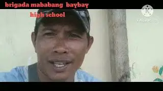 bregada iskowela mababang baybay high school