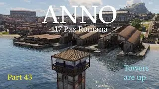 Подготовка к войне | Геймплей Anno 117 Pax Romana | Бесконечная часть 43