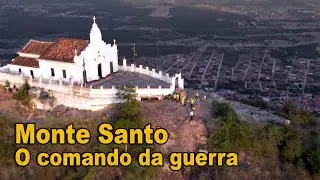 Monte Santo: O comando da guerra - Rota Mística 2026