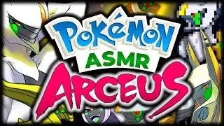 Pokemon ASMR: Arceus Explained (Soft-Spoken)