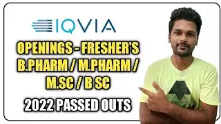 Freshers 2022 passed out only MSC,BSC,MPHARM,BPHARM Openings At IQVIA