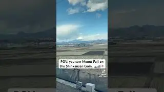 POV: you saw Mount Fuji on the Shinkansen train. 🗻🚄🇯🇵