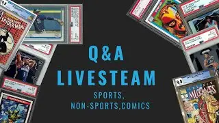 Live Stream Q&A Sports Card Investing, Trading Cards & Marvel Comic Books.