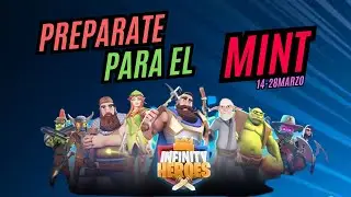 🚨MINT de HEROES en Infinity Games del 14 al 28 marzo🚨 No te pierdas la oportunidad!! Infinity Heroes