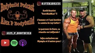 Bodybuild Podcast 16 - David Bourlet - @davemadmax6