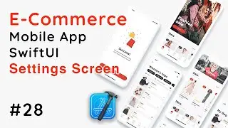 SwiftUI E-Commerce App &ndash; Settings Screen UI Design Tutorial #28