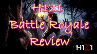 H1Z1 Battle Royale Review