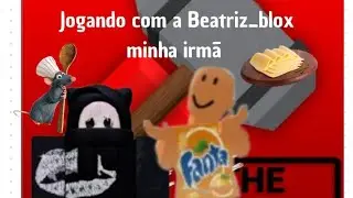 Jogando com a minha irmã Beatriz_blox espero que gostem! #funny#hindisong#humor#fyyppppp 