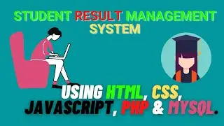 Система управления результатами учащихся с использованием HTML, CSS, JavaScript, PHP и MySQL. (ЧАСТЬ 2)