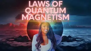 Erin Lyons - Laws of Quantum Magnetism