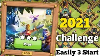 Easily 3 Start 2021 Challenge COC ll Best strategy Attack 2021 Challenge ll Clash of clans 2022
