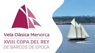 Copa del Rey de Barcos  clásicos 2022
