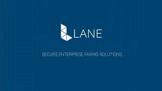 Lane - Secure Enterprise Faxing Solutions