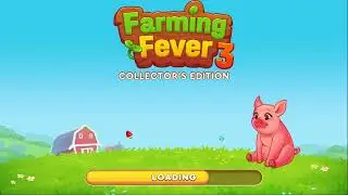 Farming Fever 3 gameplay: levels 1-5