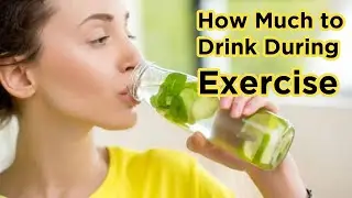 The Science of Hydration: How Much to Drink During Exercise