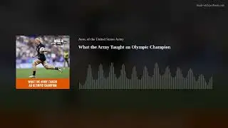 What the Army Taught an Olympic Champion