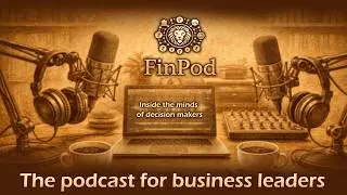 FinPod | Inside the Minds of CFOs & Business Leaders | Real Decision Stories  #business #interview