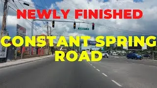 DRIVING DUNROBIN AVE TO MANOR PARK via THE NEW CONSTANT SPRING ROAD | KINGSTON | JAMAICA