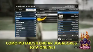 como mutar/silenciar jogadores (GTA ONLINE)