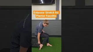 Extensor Stretching for Plantar Fasciitis