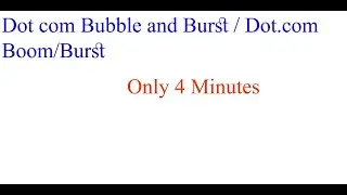 Dot.com Bubble/Dot com boom and burst