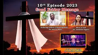 Good Friday Message - Bible Manthan Episode 10/23