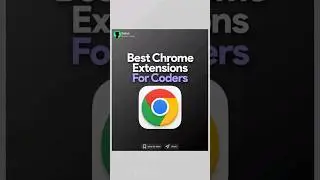 Best Chrome Extensions For Coders
