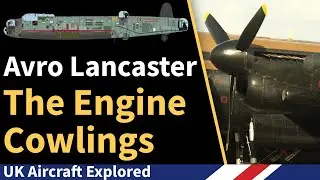 Avro Lancaster &ndash; The Engine Cowlings